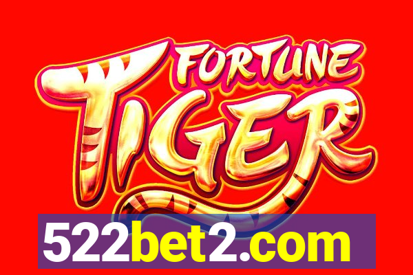 522bet2.com
