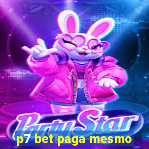 p7 bet paga mesmo