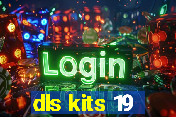 dls kits 19