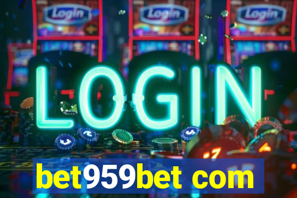 bet959bet com