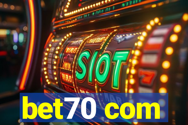 bet70 com