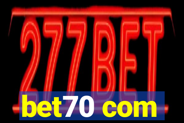 bet70 com