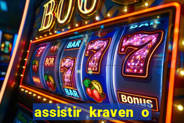 assistir kraven o caçador dublado