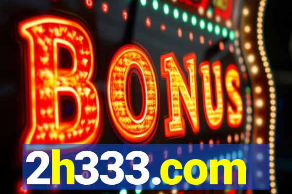 2h333.com