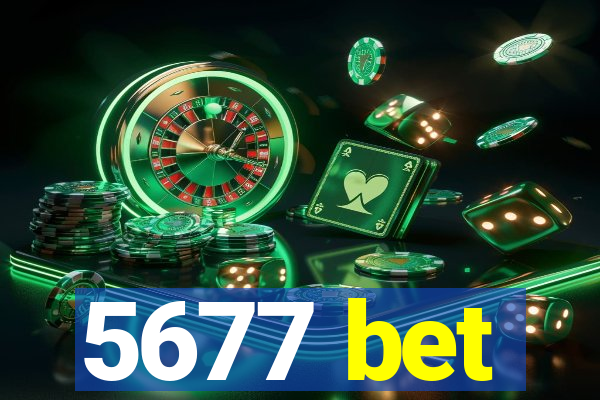 5677 bet