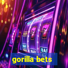 gorilla bets