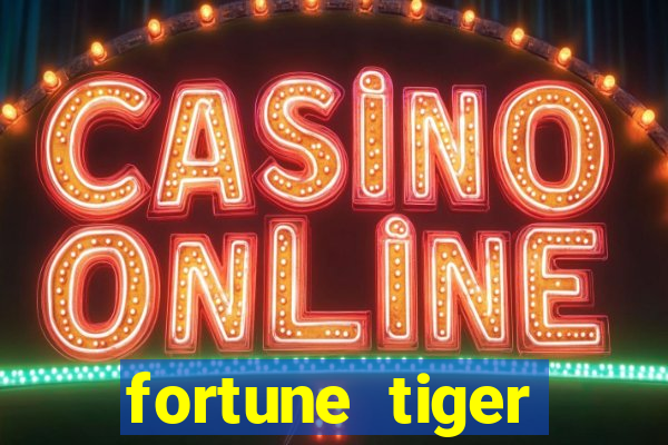 fortune tiger rodada gratis