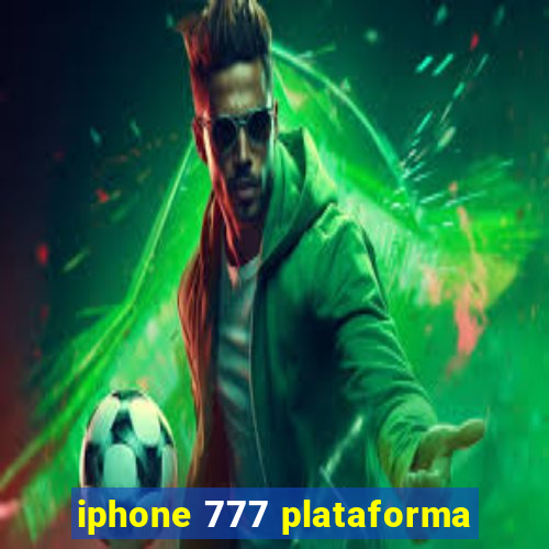 iphone 777 plataforma