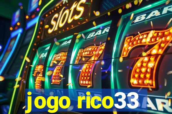jogo rico33