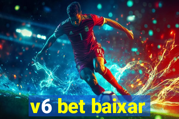 v6 bet baixar