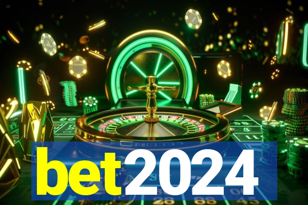 bet2024
