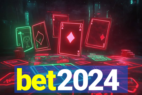 bet2024