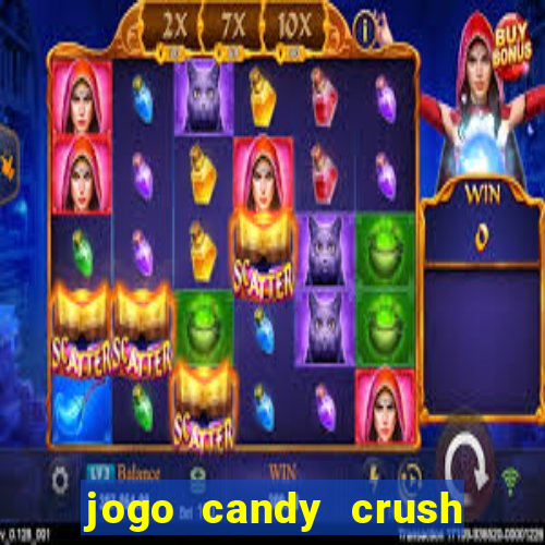 jogo candy crush paga mesmo