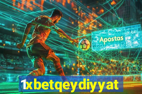 1xbetqeydiyyat