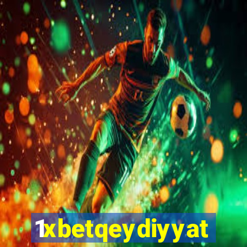 1xbetqeydiyyat