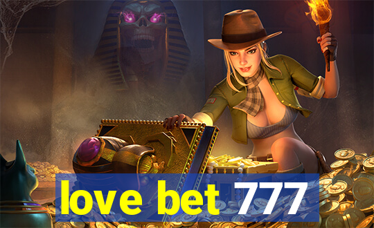 love bet 777