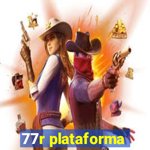 77r plataforma