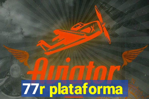 77r plataforma