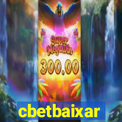 cbetbaixar
