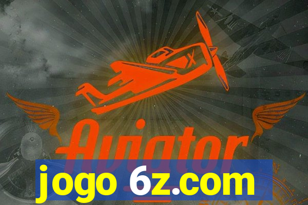 jogo 6z.com