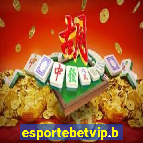 esportebetvip.bet