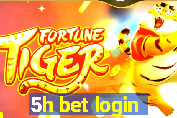 5h bet login