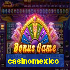 casinomexico
