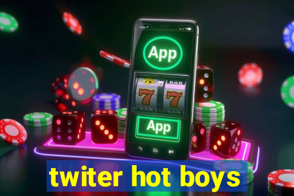 twiter hot boys
