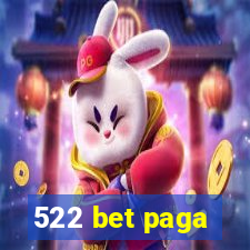 522 bet paga