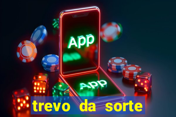 trevo da sorte paratodos bahia