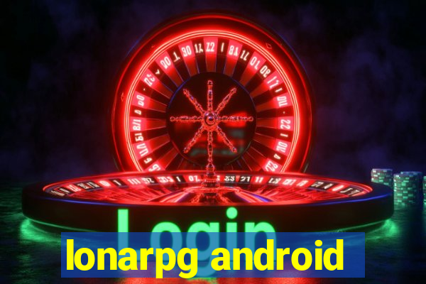 lonarpg android