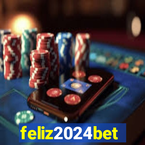 feliz2024bet