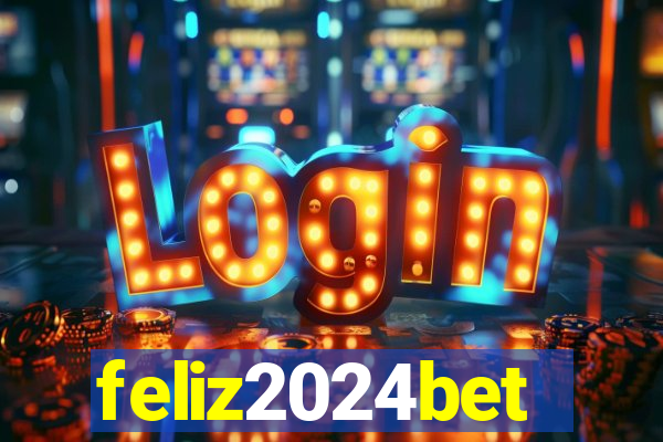 feliz2024bet