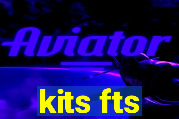 kits fts