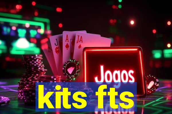 kits fts