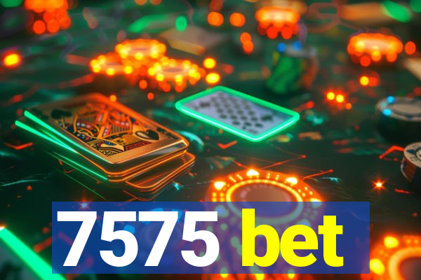 7575 bet
