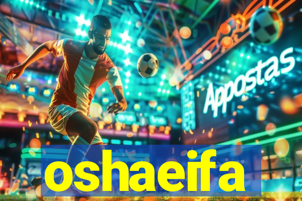 oshaeifa
