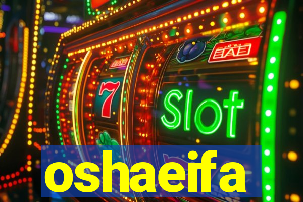 oshaeifa