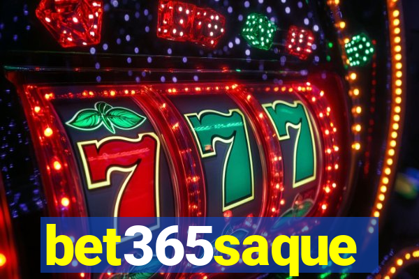 bet365saque