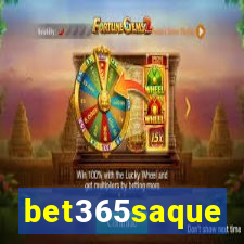 bet365saque