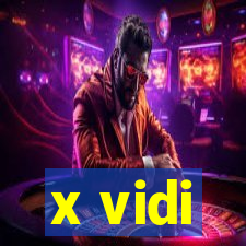 x vidi