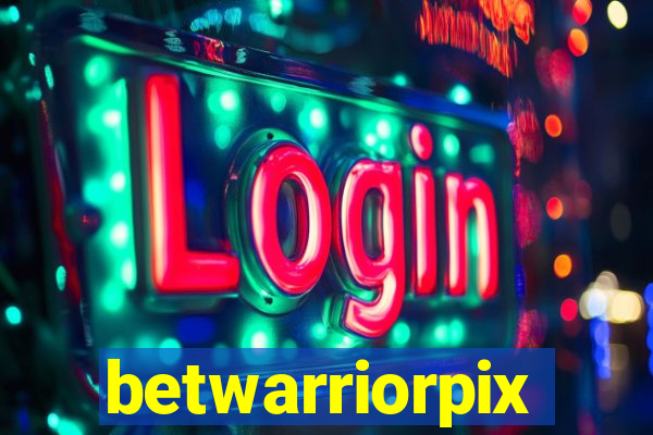 betwarriorpix
