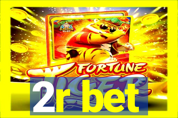 2r bet