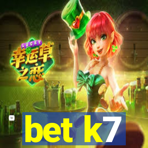bet k7