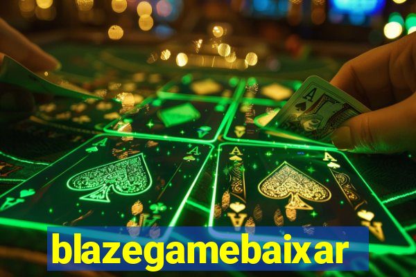 blazegamebaixar