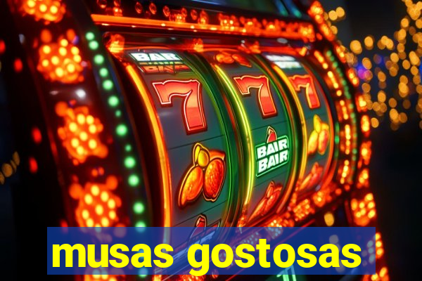 musas gostosas