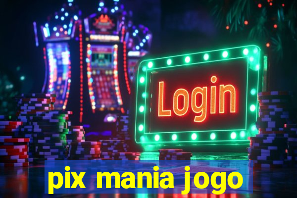 pix mania jogo