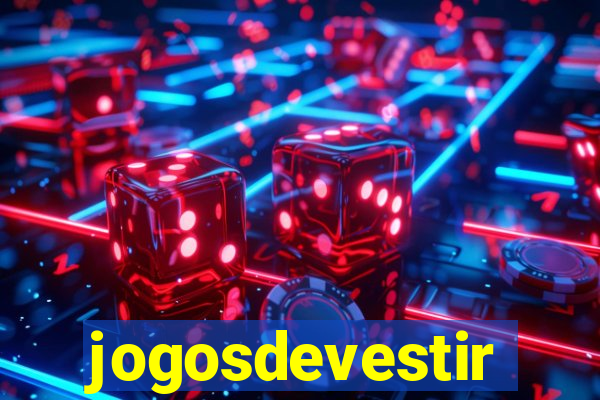 jogosdevestir