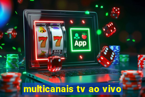 multicanais tv ao vivo