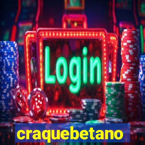 craquebetano